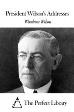 President Wilson's Addresses