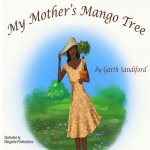 My Mother's Mango Tree