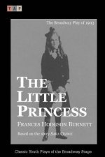 The Little Princess: The Broadway Play of 1903