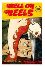 Hell On Heels!: She's The Devils Daughter Looking To Collect! (Collector's Cover 