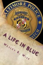 A Life in Blue: Policing Baltimore in the 70's & 80's