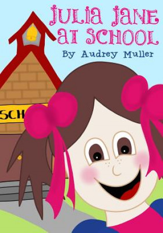 Julia Jane At School