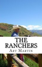 The Ranchers: A Modern Family's Inspiring Odyssey