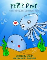 Phil's Reef: Caring for the ocean, a story in rhyme