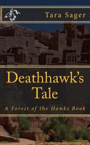 Deathhawk's Tale