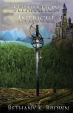 Separation Intrigue
