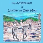 The Adventures of Lincoln and Dust Mop: The Abandoned Donkey and The Shepherd's Gift