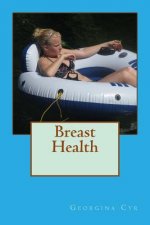 Breast Health: Tips for prevention and to help stay healthy