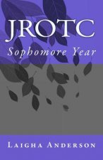 Jrotc: Sophomore Year