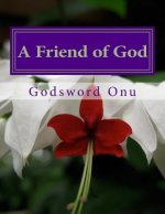 A Friend of God: The Father's Heartbeat