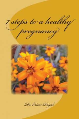 7 steps to a healthy pregnancy