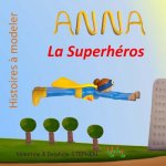 Anna la Superheros