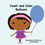 Count and Color Balloons: Granny Sue and Miss D's Adventures' Series