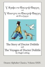 The Story and Voyages of Doctor Dolittle (Deseret Alphabet edition)