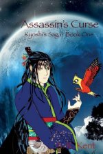 Assassin's Curse: Kyoshi's Saga: Book One