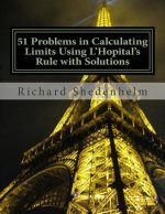 51 Problems in Calculating Limits Using L'Hopital's Rule with Solutions