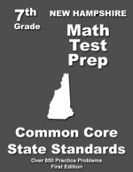 New Hampshire 7th Grade Math Test Prep: Common Core Learning Standards