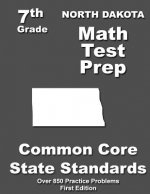 North Dakota 7th Grade Math Test Prep: Common Core Learning Standards