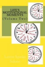 Life's Motivational Moments
