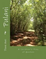 Pulani: A Children's Play of Guahan