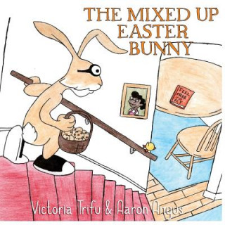 The Mixed Up Easter Bunny