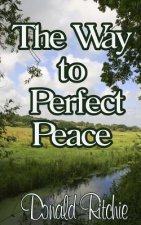 The Way to Perfect Peace
