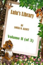 Lulu's Library: Volume II (of 3)