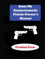 9mm M9 Semiautomatic Pistol Owner's Manual