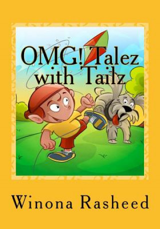 OMG! Talez with Tailz