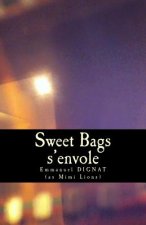 Sweet Bags s'envole