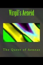 Virgil's Aeneid: The Quest of Aeneas