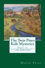The Twin Pines Kids Mysteries: The Stunning Sequel to 