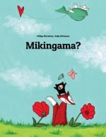 Mikingama?: Children's Picture Book (Kalaallisut/Greenlandic Edition)