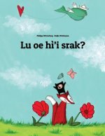Lu OE H?'i Srak?: Children's Picture Book (Na'vi Edition)