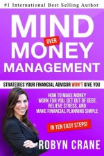 MIND over MONEY MANAGEMENT