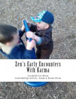 Zen's Early Encounters With Karma
