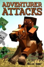 The Adventurer Attacks: (Full Color)