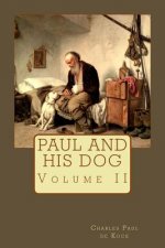 Paul and His Dog: Volume II