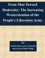From Mao Toward Modernity: The Increasing Westernization of the People's Liberation Army