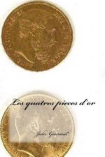 Les quatres pieces d'or