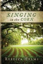 Singing in the Corn