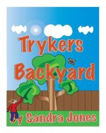 Trykers Backyard