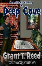 Something's Brewing in Deep Cove