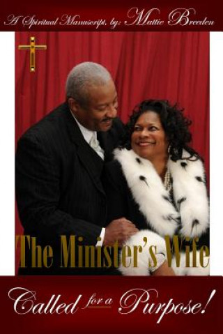 The Minister's Wife: Called for a Purpose