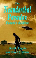 The Neanderthal Paradox: Future's Children