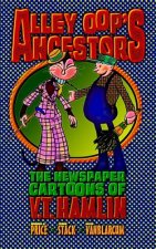 Alley Oop's Ancestors: The Newspaper Cartoons of V.T. Hamlin