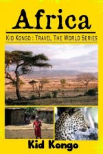Africa: Kid Kongo Travel The World Series