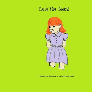 Ruby Has Teeth!