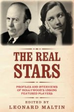 The Real Stars: Profiles and Interviews of Hollywood's Unsung Featured Players