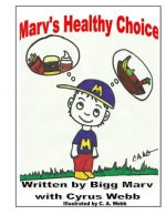Marv's Healthy Choice